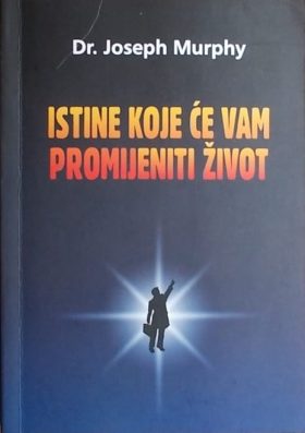 Murphy: Istine koje će vam promijeniti život