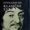 Chaunu: Civilizacija klasične Evrope