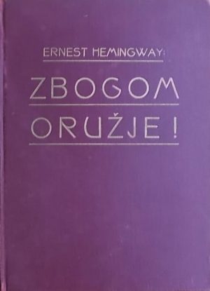 Hemingway: Zbogom oružje