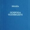 Krleža: Gospoda Glembajevi