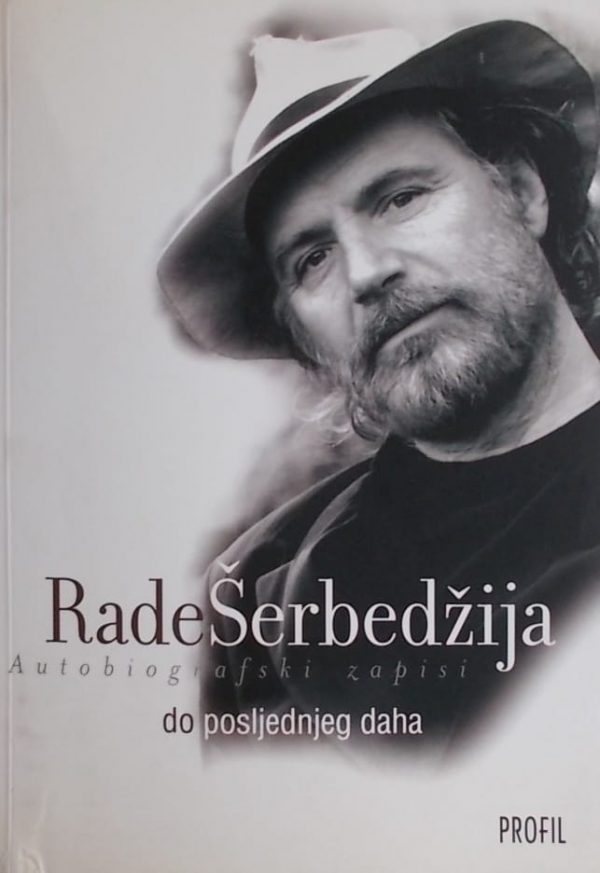 Šerbedžija: Do posljednjeg daha