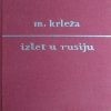 Krleža: Izlet u Rusiju 1925