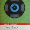 Tribuson: Trava i korov