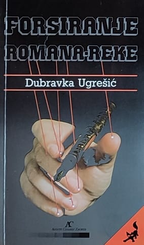 Ugrešić: Forsiranje romana reke