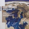 Matvejević: Mediteranski brevijar