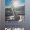 Miloš-Pod jedriljem krstaša