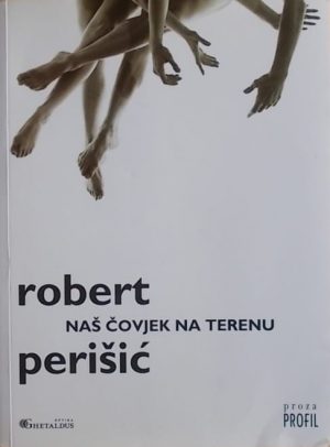 Perišić: Naš čovjek na terenu