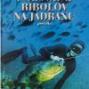 Šerić-Podvodni ribolov na Jadranu