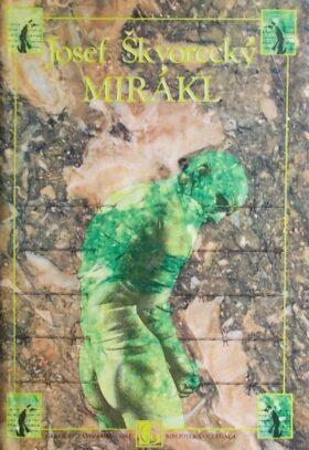 Škvorecky: Mirakl