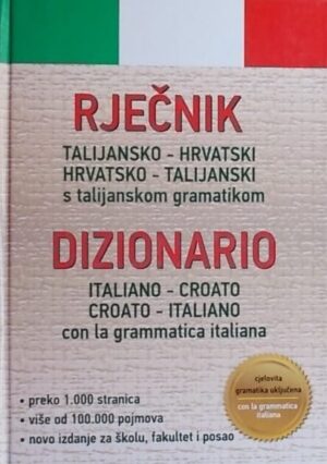 Rječnik talijansko-hrvatski, hrvatsko-talijanski s talijanskom gramatikom