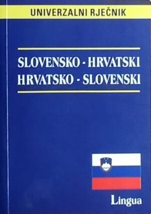 Slovensko-hrvatski hrvatsko slovenski univerzalni rječnik