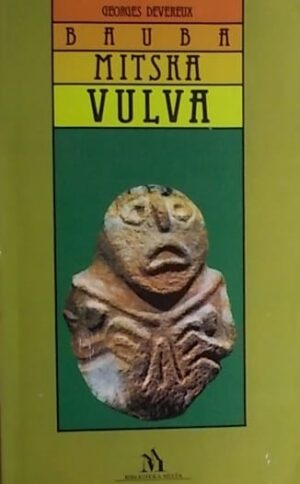 Devereux: Bauba - mitska vulva