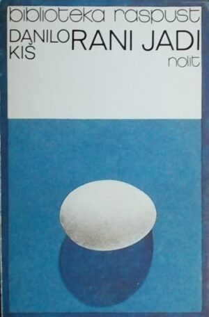 Kiš: Rani jadi