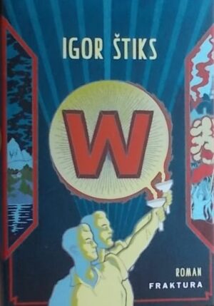 Igor Štiks: W