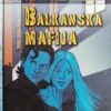 Jelačić Bužimski-Balkanska mafija