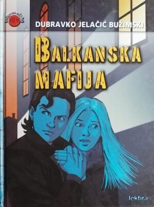 Jelačić Bužimski-Balkanska mafija