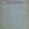 Homer: Ilijada