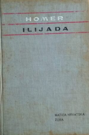 Homer: Ilijada