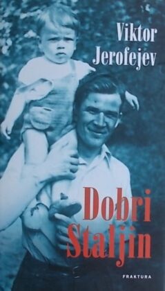 Jerofejev: Dobri Staljin