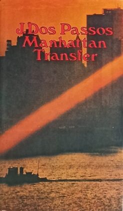 Dos Passos: Manhattan Transfer