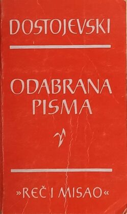 Dostojevski: Odabrana pisma