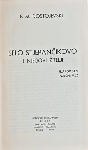 Dostojevski: Selo Stjepančikovo i njegovi žitelji