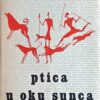 Golob, Vrkljan: Ptica u oku sunca