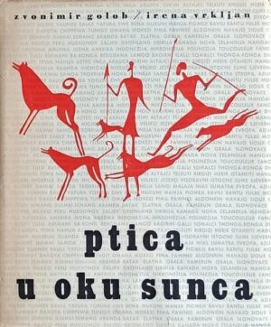 Golob, Vrkljan: Ptica u oku sunca