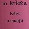 Krleža-Izlet u Rusiju