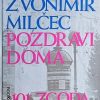 Milčec-Pozdravi doma