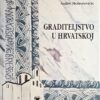 Mohorovičić: Graditeljstvo u Hrvatskoj