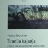 Bruckner: Tiranija kajanja