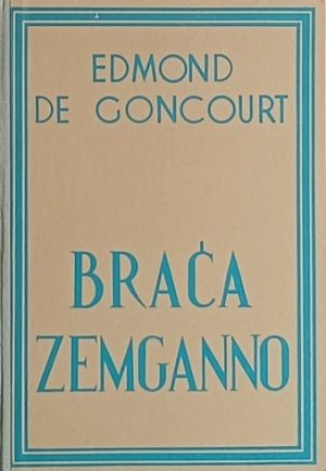 de Goncourt: Braća Zemganno