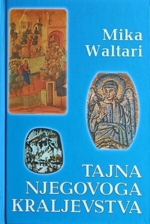 Waltari-Tajna njegovoga kraljevstva