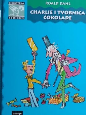 Dahl: Charlie i tvornica čokolade