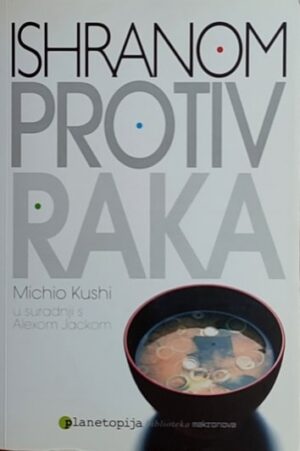 Kushi: Ishranom protiv raka