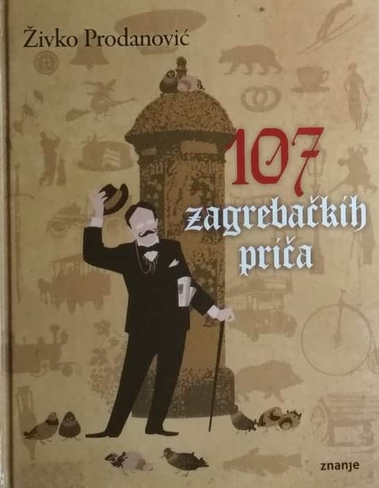 Prodanović: 107 zagrebačkih priča