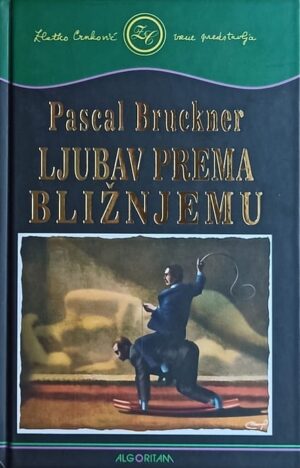 Bruckner-Ljubav prema bližnjemu