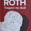 Roth: Tragovi na duši