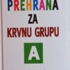 D'Adamo: Prehrana za krvnu grupu A