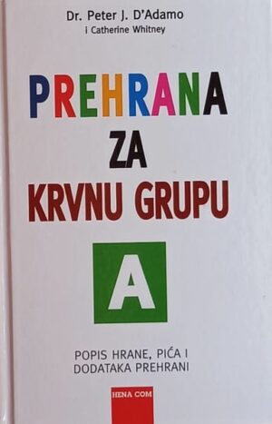 D'Adamo: Prehrana za krvnu grupu A