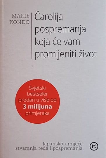 Kondo: Čarolija pospremanja koja će vam promijeniti život