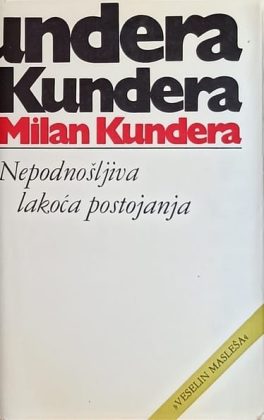 Kundera-Nepodnošljiva lakoća postojanja