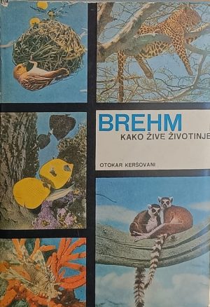 Brehm: Kako žive životinje