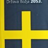 Brešan: Država Božja 2053.