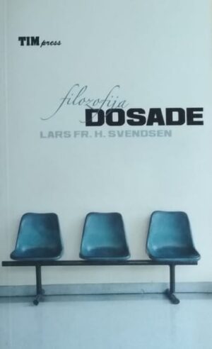 Svendsen: Filozofija dosade