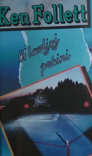 Follett: U lavljoj pećini