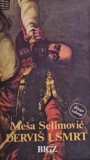 Selimović-Derviš i smrt