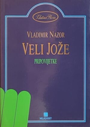 Nazor: Pripovijetke (Veli Jože)