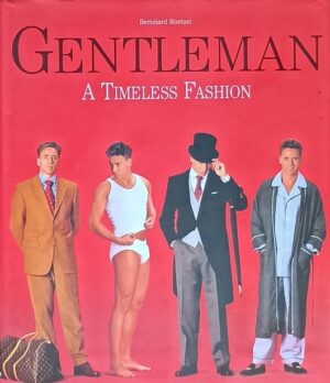 Roetzel: Gentleman: A Timeless Fashion